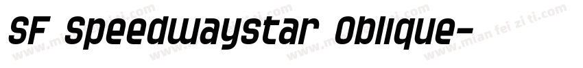 SF Speedwaystar Oblique字体转换